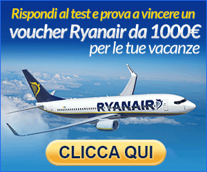 Rispondi al test e prova a vincere un voucher Ryanair da 1000€ per le tue vacanze!